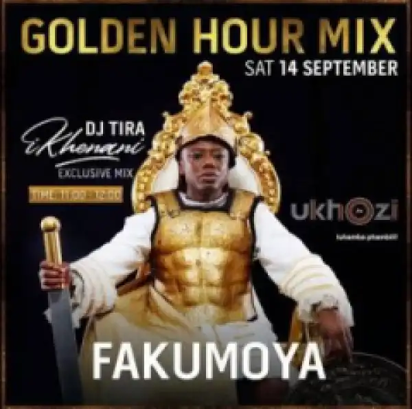 DJ Tira - Ukhozi FM Golden Hour Mix